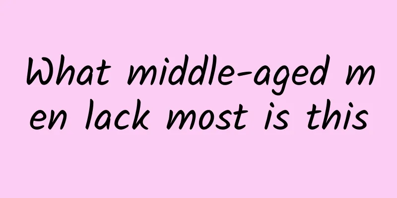 What middle-aged men lack most is this