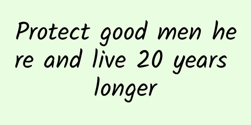 Protect good men here and live 20 years longer