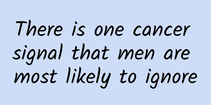 There is one cancer signal that men are most likely to ignore