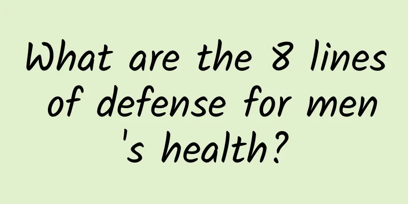 What are the 8 lines of defense for men's health?