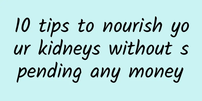 10 tips to nourish your kidneys without spending any money