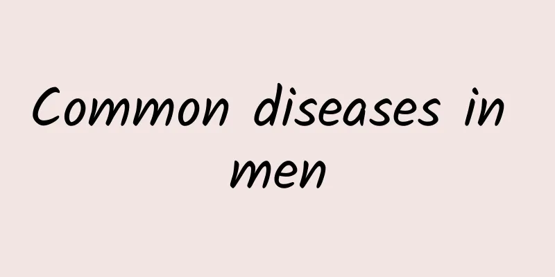 Common diseases in men