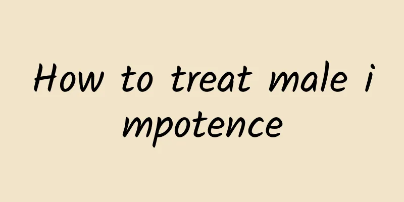 How to treat male impotence