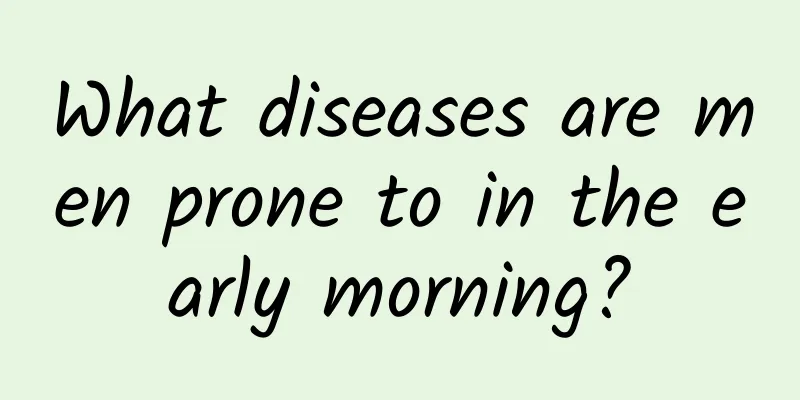 What diseases are men prone to in the early morning?