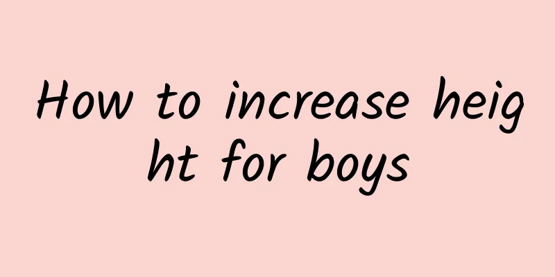 How to increase height for boys