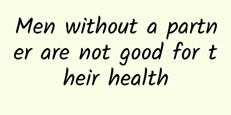 Men without a partner are not good for their health