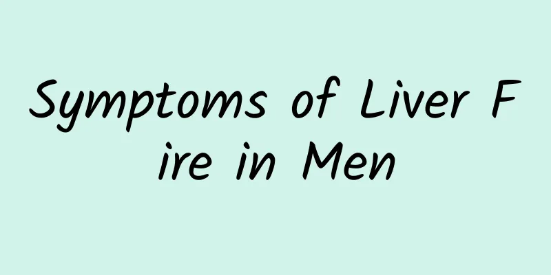 Symptoms of Liver Fire in Men