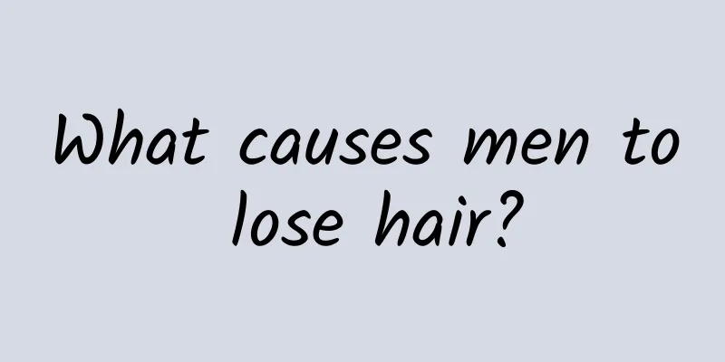 What causes men to lose hair?