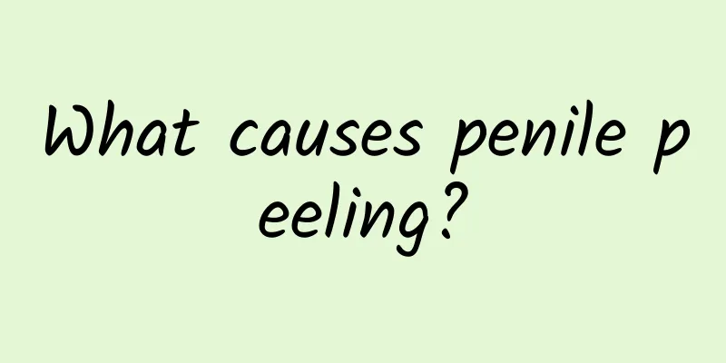 What causes penile peeling?