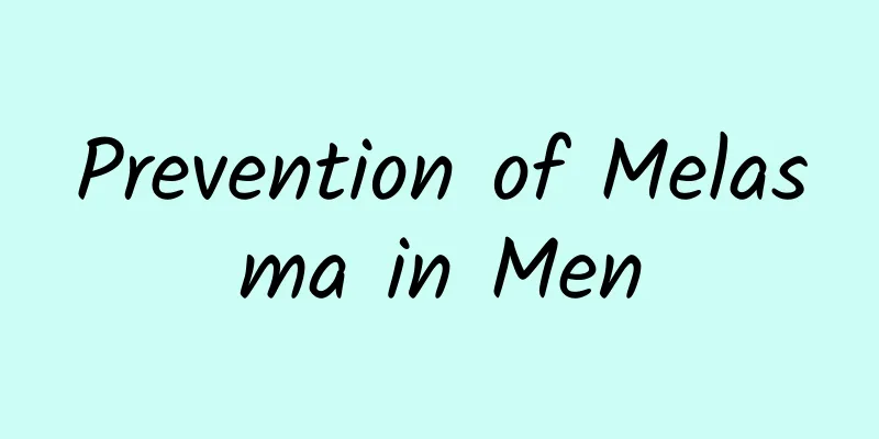 Prevention of Melasma in Men