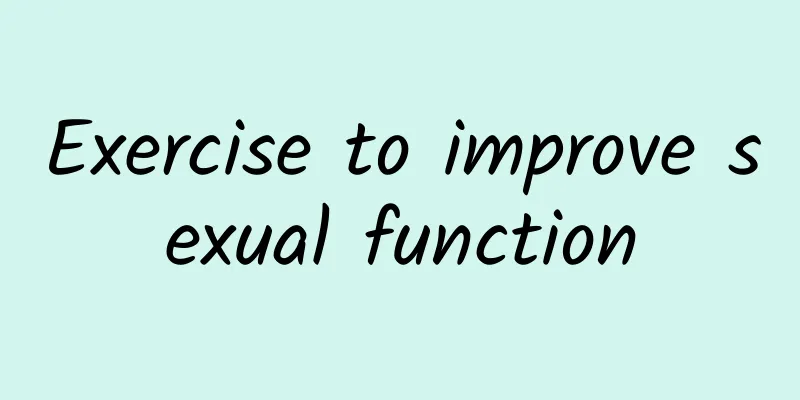 Exercise to improve sexual function