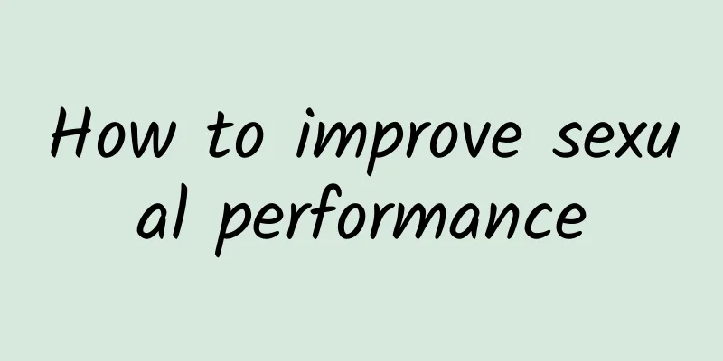 How to improve sexual performance