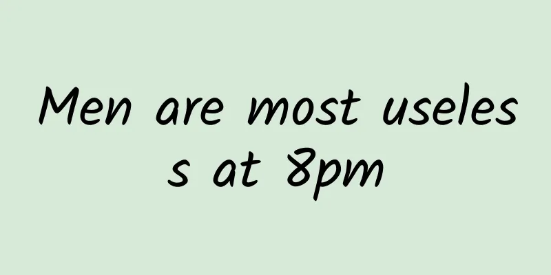 Men are most useless at 8pm