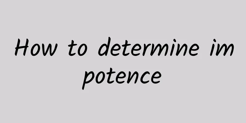 How to determine impotence