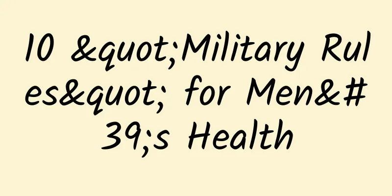 10 "Military Rules" for Men's Health