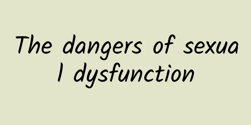The dangers of sexual dysfunction