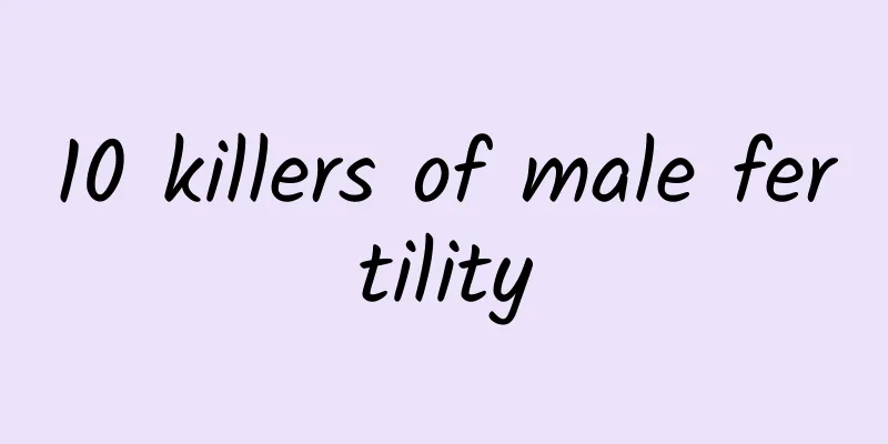 10 killers of male fertility