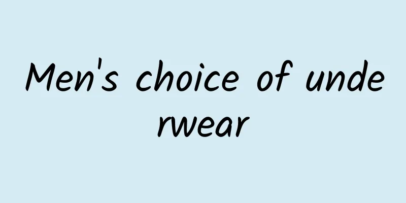 Men's choice of underwear