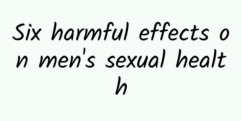 Six harmful effects on men's sexual health