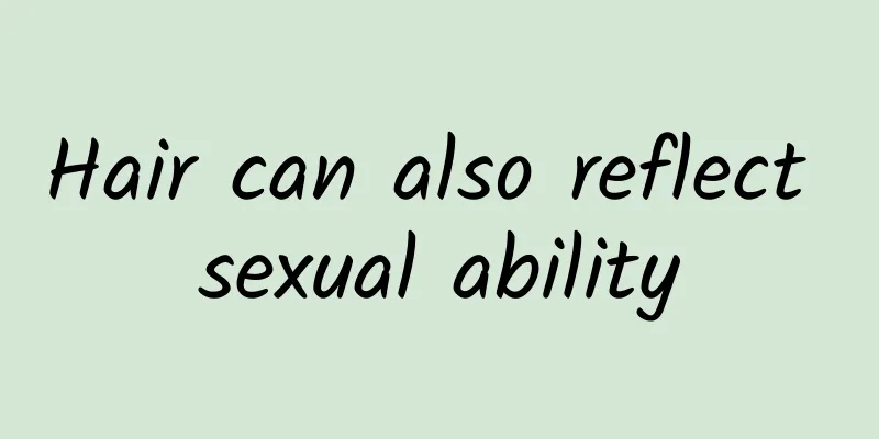 Hair can also reflect sexual ability