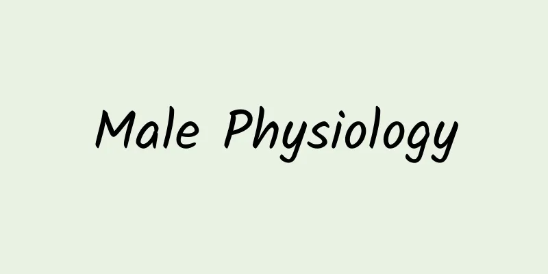 Male Physiology