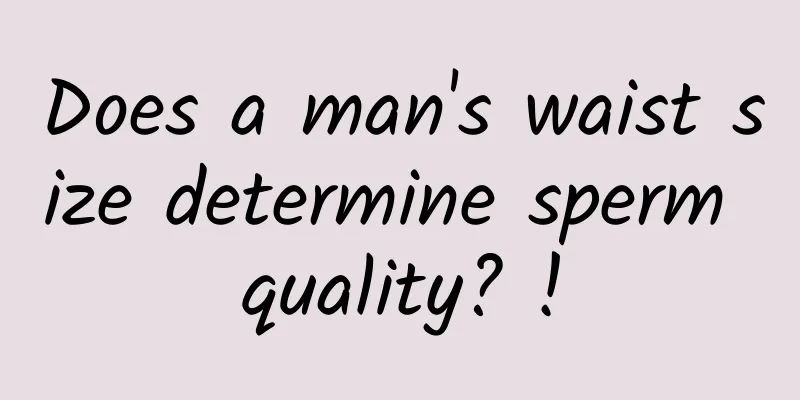 Does a man's waist size determine sperm quality? !