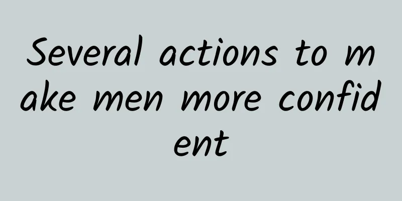 Several actions to make men more confident