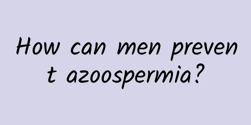 How can men prevent azoospermia?