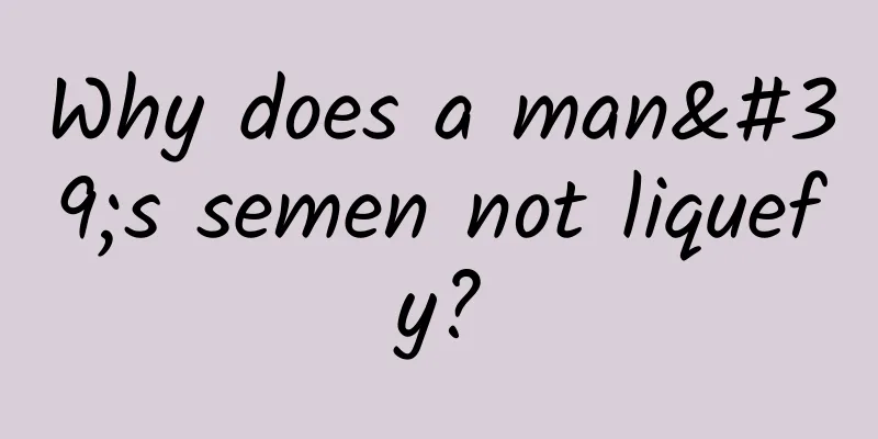 Why does a man's semen not liquefy?