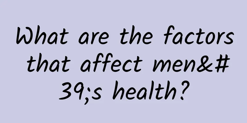 What are the factors that affect men's health?