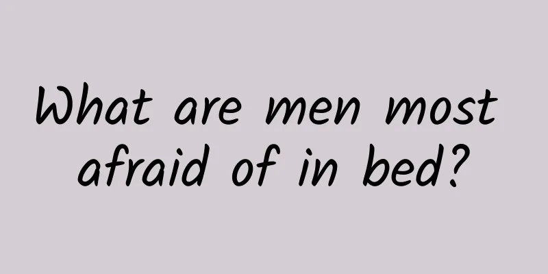 What are men most afraid of in bed?
