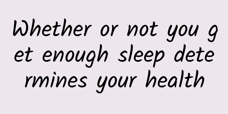 Whether or not you get enough sleep determines your health