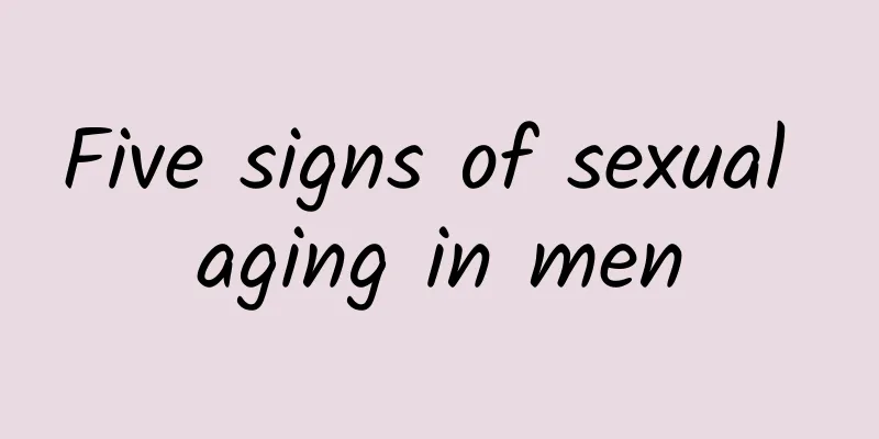 Five signs of sexual aging in men