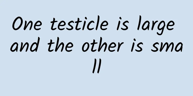 One testicle is large and the other is small