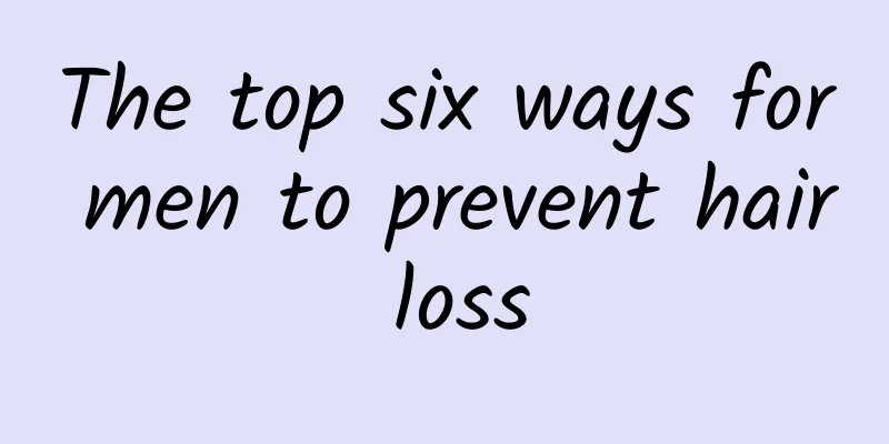 The top six ways for men to prevent hair loss