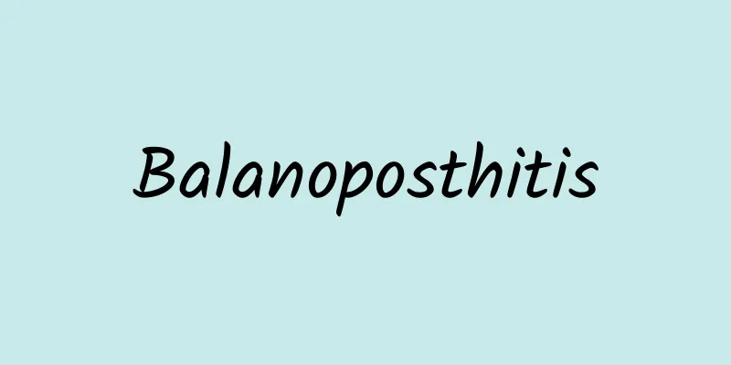 Balanoposthitis