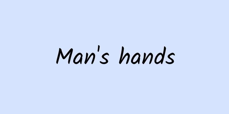 Man's hands
