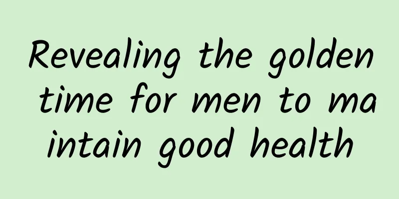 Revealing the golden time for men to maintain good health