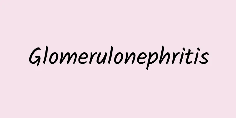Glomerulonephritis