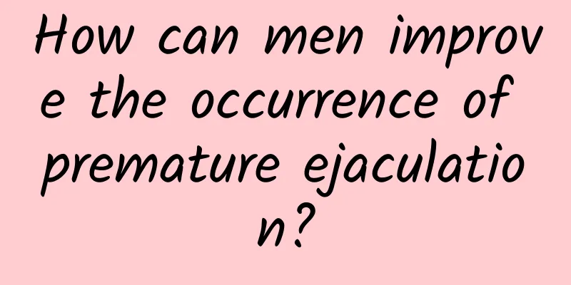 How can men improve the occurrence of premature ejaculation?