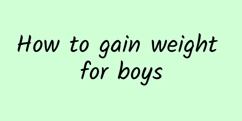 How to gain weight for boys