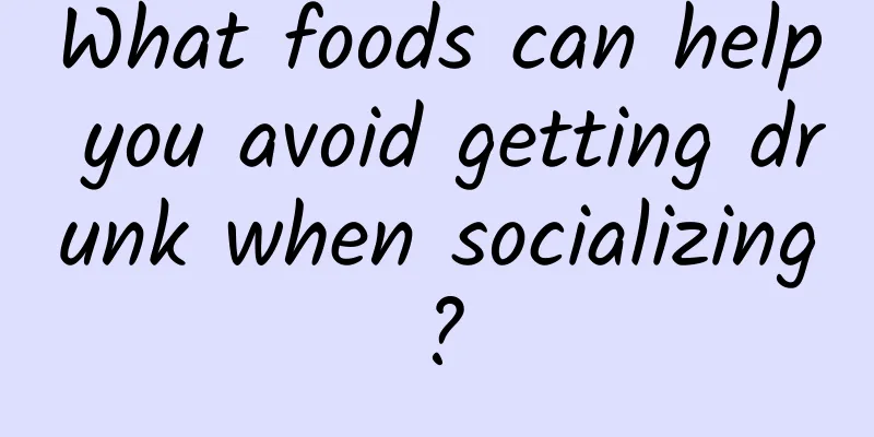 What foods can help you avoid getting drunk when socializing?