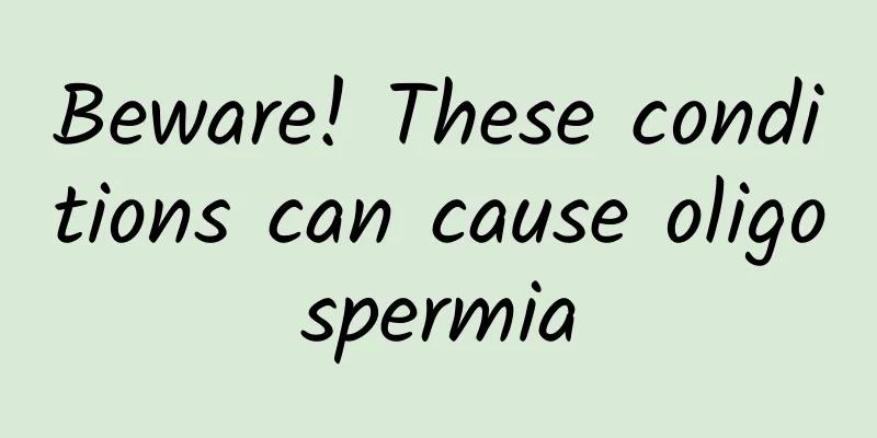 Beware! These conditions can cause oligospermia