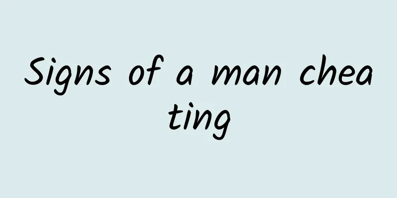Signs of a man cheating