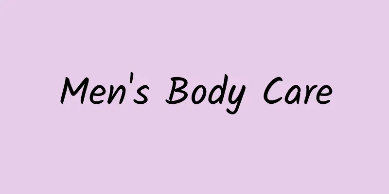 Men's Body Care