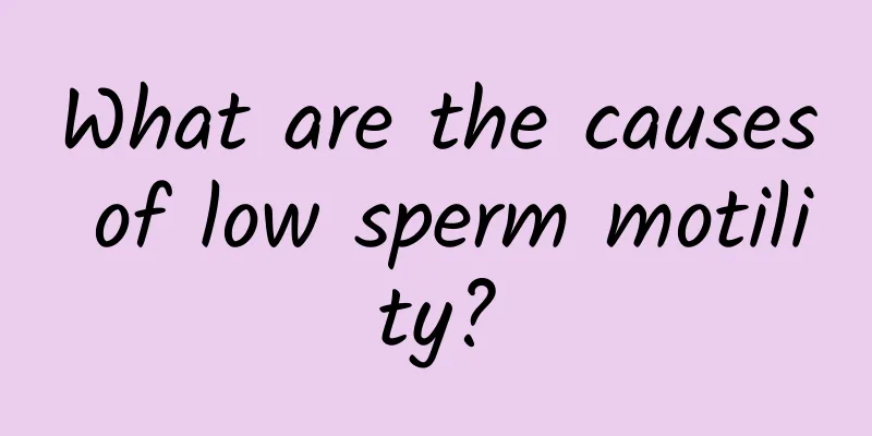 What are the causes of low sperm motility?