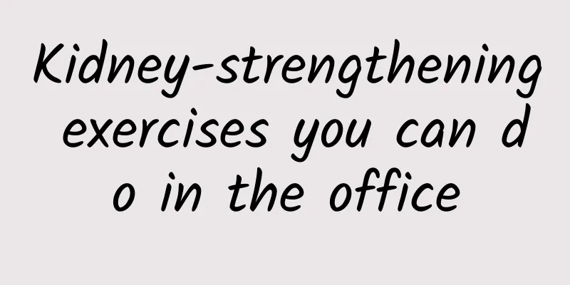 Kidney-strengthening exercises you can do in the office
