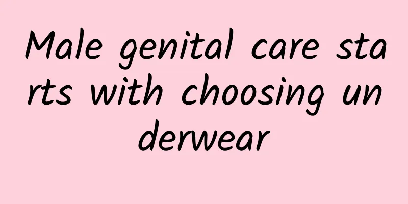 Male genital care starts with choosing underwear